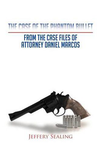 Cover image for The Case of the Phantom Bullet