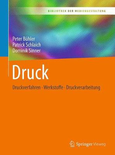 Cover image for Druck: Druckverfahren - Werkstoffe - Druckverarbeitung