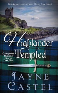 Cover image for Highlander Tempted: A Medieval Scottish Romance