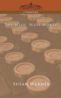 Cover image for The Wide, Wide World