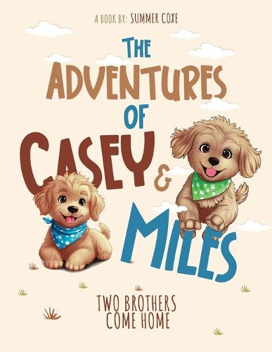 Cover image for The Adventures of Casey & Miles