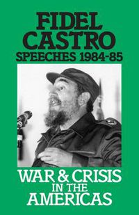 Cover image for Speeches: War and Crisis in the Americas, 1984-85