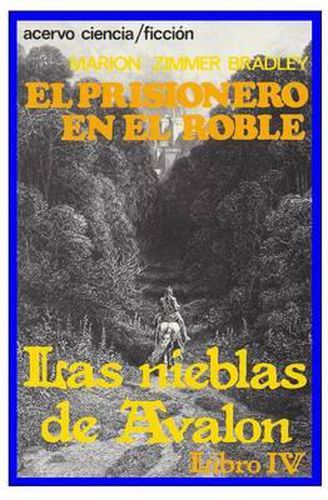 Cover image for El Prisionero en el Roble: Libro 4 de Las Nieblas de Avalon