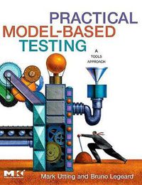 Cover image for Practical Model-Based Testing: A Tools Approach