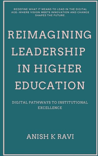 Cover image for Reimagining Leadership in Higher Education