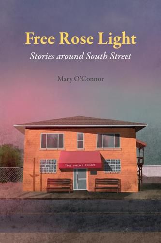 Free Rose Light: Stories Around South Street