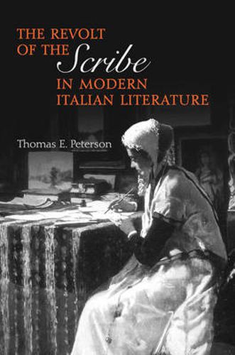 Cover image for The Revolt of the Scribe in Modern Italian Literature