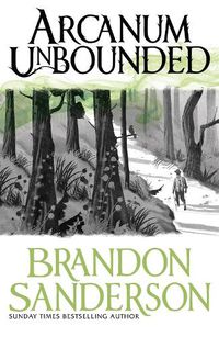 Cover image for Arcanum Unbounded: The Cosmere Collection