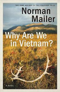 Cover image for Why Are We in Vietnam?: A Novel