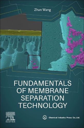 Cover image for Fundamentals of Membrane Separation Technology