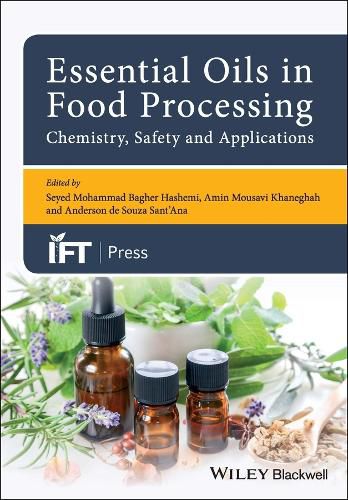 Cover image for Essential Oils in Food Processing: Chemistry, Safety and Applications