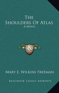 Cover image for The Shoulders of Atlas