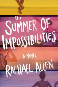 Cover image for Summer of Impossibilities