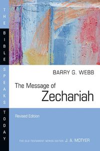 Cover image for The Message of Zechariah - Your Kingdom Come