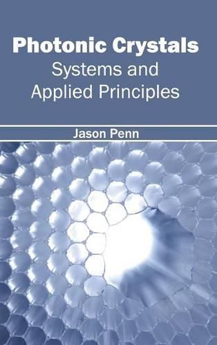 Cover image for Photonic Crystals: Systems and Applied Principles