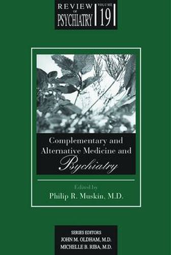 Complementary and Alternative Medicine and Psychiatry