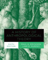 Cover image for A History of Anthropological Theory, Sixth Edition