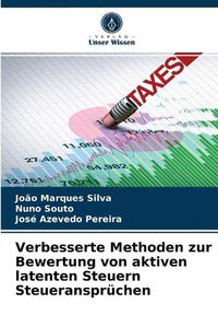 Cover image for Verbesserte Methoden zur Bewertung von aktiven latenten Steuern Steueranspruchen