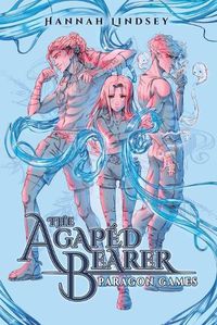 Cover image for The Agaped Bearer