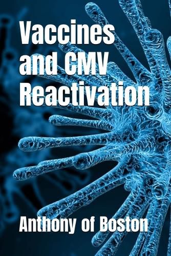 Vaccines and CMV Reactivation