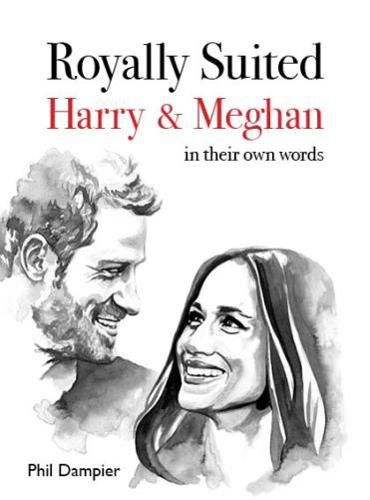 Cover image for Royally Suited: Harry and Meghan in their own words