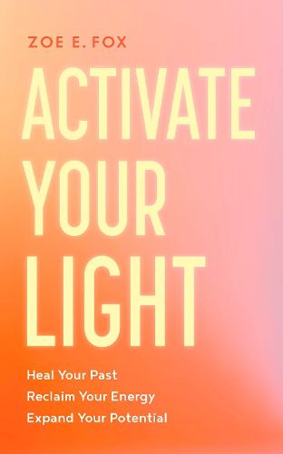 Cover image for Activate Your Light