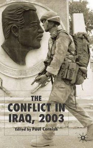 The Conflict in Iraq, 2003