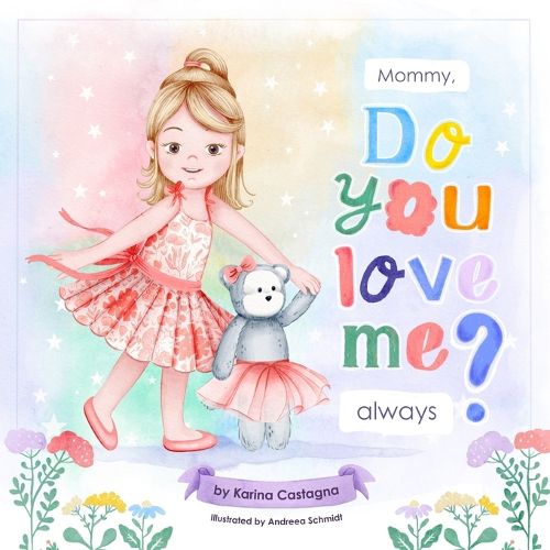 Cover image for Mommy, Do You Love Me Always?