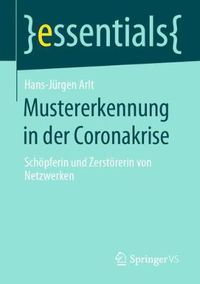 Cover image for Mustererkennung in der Coronakrise: Schoepferin und Zerstoererin von Netzwerken