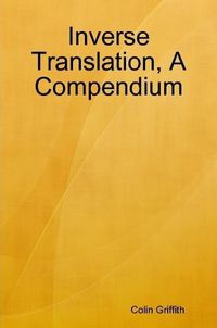 Cover image for Inverse Translation, A Compendium