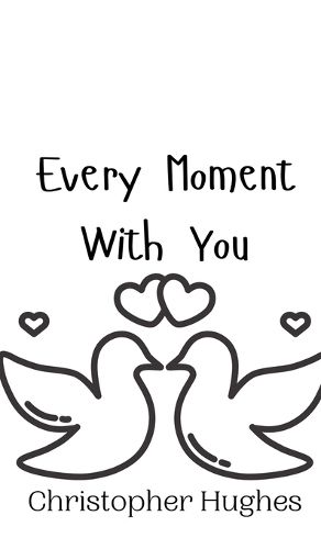 Cover image for Every Moment With You