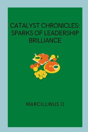 Catalyst Chronicles