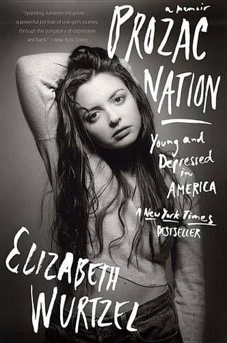 Prozac Nation: Young and Depressed in America