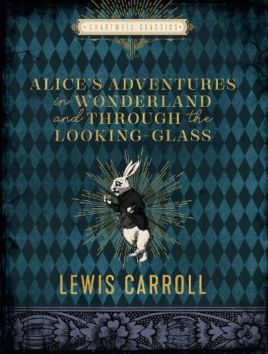 Cover image for Alice's Adventures in Wonderland and Through the Looking Glass
