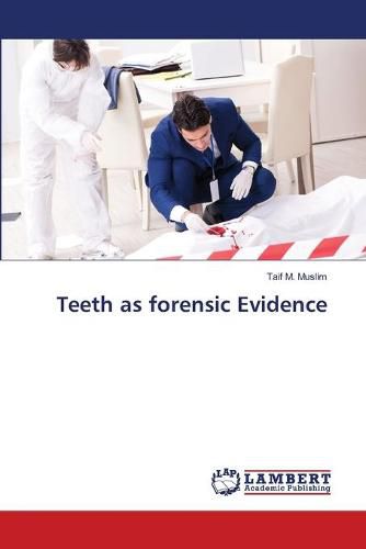 Cover image for Teeth as forensic Evidence