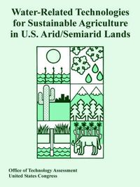 Cover image for Water-Related Technologies for Sustainable Agriculture in U.S. Arid/Semiarid Lands