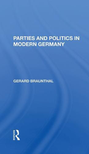 Parties and Politics in Modern Germany