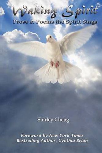 Cover image for Waking Spirit: Prose & Poems the Spirit Sings