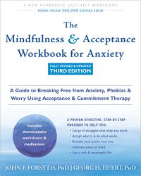 Cover image for The Mindfulness and Acceptance Workbook for Anxiety