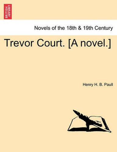 Cover image for Trevor Court. [A Novel.]