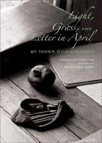 Cover image for Light, Grass, and Letter in April