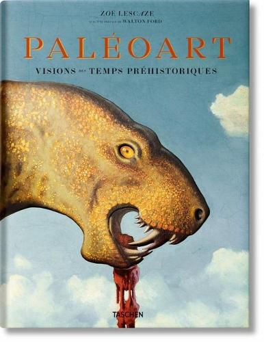 Paleoart. Visions Des Temps Prehistoriques