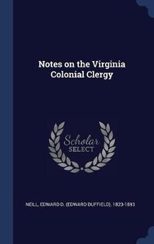 Notes on the Virginia Colonial Clergy