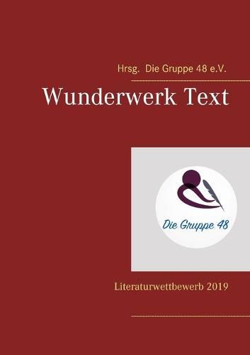 Cover image for Wunderwerk Text: Literaturwettbewerb 2019