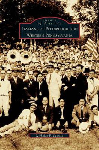 Cover image for Italians of Pittsburgh and Western Pennsylvania