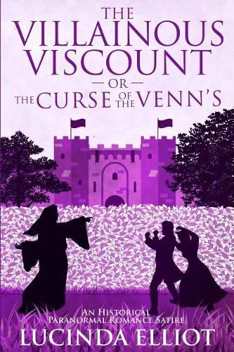 Cover image for The Villainous Viscount: Or the Curse of the Venns