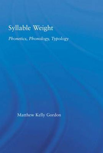 Cover image for Syllable Weight: Phonetics, Phonology, Typology