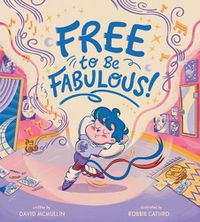 Cover image for Free to Be Fabulous