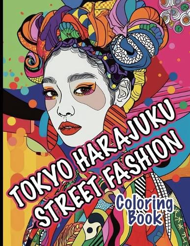 Cover image for Tokyo Harajuku Street Fashion Coloring Book