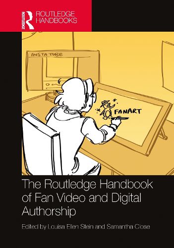 Cover image for The Routledge Handbook of Fan Video and Digital Authorship